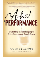 A-HA! Performance: Building and Managing a Self-Motivated Workforce