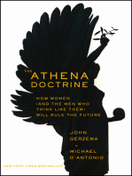 The Athena Doctrine: How Women (and the Men Who Think Like Them) Will Rule the Future