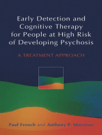 Early Detection and Cognitive Therapy for People at High Risk of Developing Psychosis: A Treatment Approach