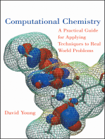 Computational Chemistry: A Practical Guide for Applying Techniques to Real World Problems