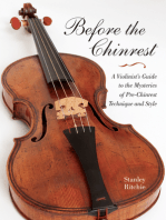 Before the Chinrest: A Violinist's Guide to the Mysteries of Pre-Chinrest Technique and Style