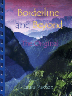 Borderline and Beyond, The Original