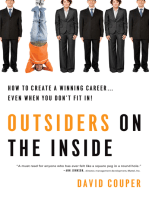 Outsiders on the Inside: How to Create a Winning Career...Even When You Don't Fit In!