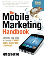 The Mobile Marketing Handbook: A Step-by-Step Guide to Creating Dynamic Mobile Marketing Campaigns