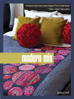 Modern Mix: 16 Sewing Projects that Combine Designer Prints & Solid Fabrics, 7 Quilts + Pillows, Bags & More