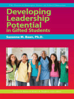 Developing Leadership Potential in Gifted Students: The Practical Strategies Series in Gifted Education