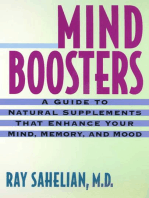 Mind Boosters: A Guide to Natural Supplements That Enhance Your Mind, Memory, and Mood