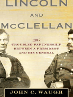 Lincoln and McClellan: The Troubled Partnership between a President and His General