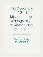 The Assembly of God
Miscellaneous Writings of C. H. Mackintosh, volume III