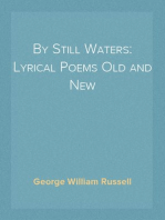 By Still Waters: Lyrical Poems Old and New