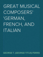 Great Musical Composers
German, French, and Italian