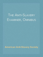 The Anti-Slavery Examiner, Omnibus