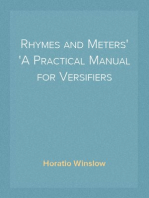 Rhymes and Meters
A Practical Manual for Versifiers