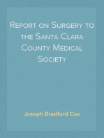 Report on Surgery to the Santa Clara County Medical Society