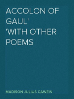 Accolon of Gaul
with Other Poems