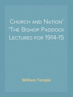 Church and Nation
The Bishop Paddock Lectures for 1914-15