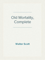 Old Mortality, Complete