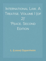 International Law. A Treatise. Volume I (of 2)
Peace. Second Edition