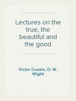 Lectures on the true, the beautiful and the good