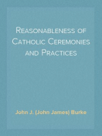 Reasonableness of Catholic Ceremonies and Practices