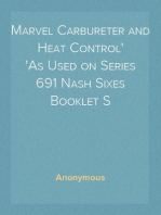 Marvel Carbureter and Heat Control
As Used on Series 691 Nash Sixes Booklet S