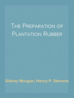 The Preparation of Plantation Rubber