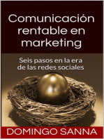 Comunicación Rentable en Marketing: Seis pasos en la era de las redes sociales