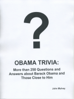 Obama Trivia: More than 250 Questions and Answers About Barack Obama and Those Close to Him