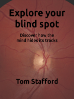 Explore Your Blind Spot