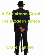 A Christmas Carol For Modern Times