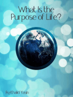 What Is the Purpose of Life?