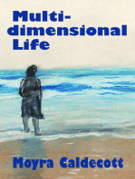 Multi-Dimensional Life