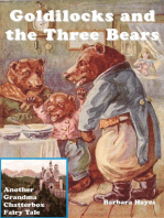 Goldilocks and the Three Bears - Another Grandma Chatterbox Fairy Tale