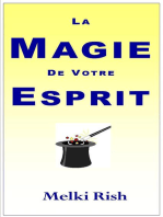 La Magie De Votre Esprit : Comment Utiliser Votre Esprit Efficacement