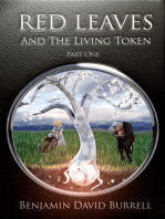 Red Leaves and the Living Token: Book 1 - Part 1