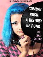 Combat Rock: A History of Punk (From It's Origins to the Present)