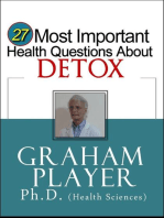 27 Most Important Health Questions About Detox: Not For Dummies Answers (27 Most Important Health Questions Series)