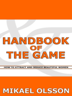 Handbook of The Game: How to Attract and Seduce Beautiful Women