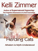 Herding Cats (Atheism is Myth-Understood)