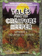 Tales from the Creature Keeper Episode 1 - Trapped in Town