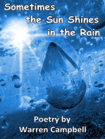 Sometimes The Sun Shines In The Rain