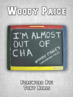 I'm Almost Out of Cha: Woody Paige's Chalkboard Tales