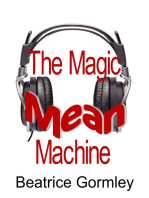 The Magic Mean Machine