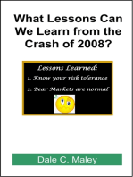 What Lessons Can We Learn from the Crash of 2008?