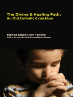 Divine & Healing Path: An Old Catholic Catechism