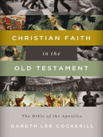 Christian Faith in the Old Testament: The Bible of the Apostles