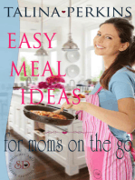 Easy Meal Ideas For Moms On the Go