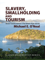 Slavery, Smallholding and Tourism: Social Transformations in the British Virgin Islands