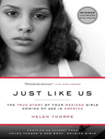 Just Like Us: The True Story of Four Mexican Girls Coming of Age in America