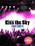 Kiss the Sky: A Novel